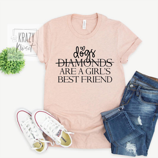 Dogs are a Girls Best Friend